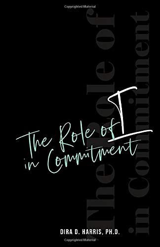 The Role of I In Commitment