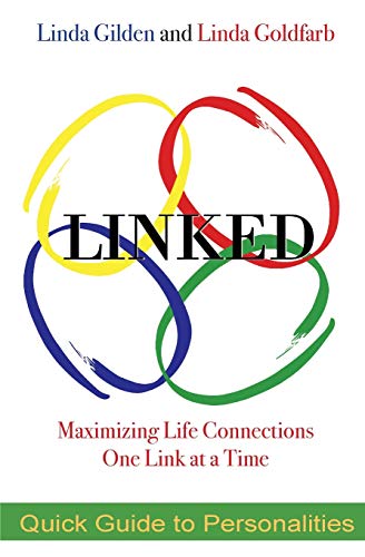 LINKED Quick Guide to Personalities: Maximizing Life Connections One Link at a Time
