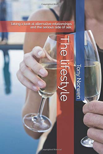 The lifestyle: Taking a look at alternative relationships and the serious side of sex.