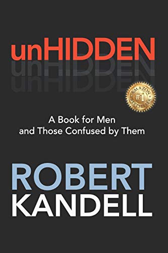 unHIDDEN: A Book For Men and Those Confused by Them