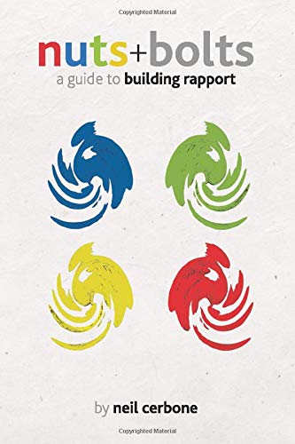 Nuts and Bolts: A Guide to Building Rapport