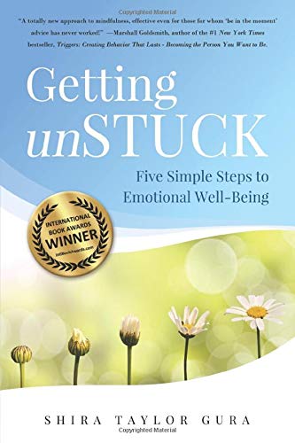 Getting unSTUCK: Five Simple Steps to Emotional Well-Being