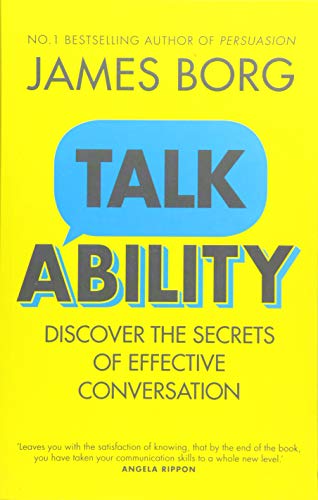Talkability: Discover the secrets of effective conversation