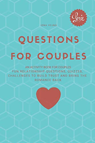 Questions for couples: an activity book for couples: Fun relationship questions. quizzes. challenges to build trust and bring the romance back