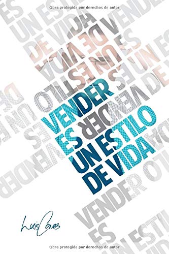 Vender es un Estilo de Vida (Spanish Edition)