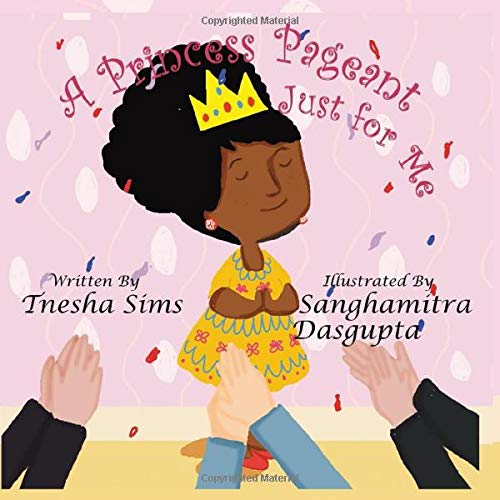 A Princess Pageant Just for me
