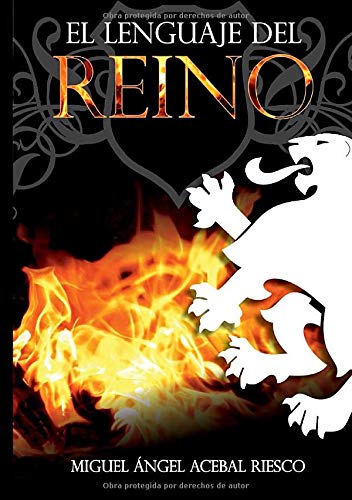 El lenguaje del reino (Spanish Edition)