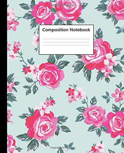 Composition Notebook: Cute Wide Ruled Paper Notebook Journal | Nifty Turquoise & Pink Rose Wide Blank Lined Workbook for Teens Kids Students Gir