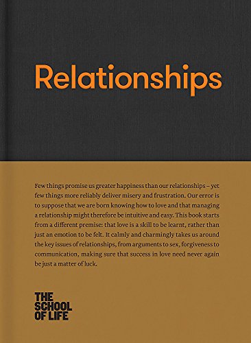 Relationships (The School of Life Library)