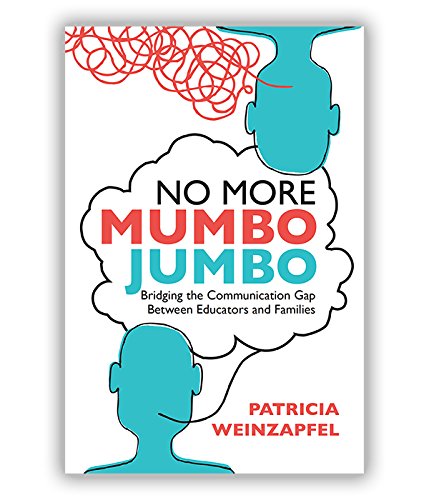No More Mumbo Jumbo: Bridging the Communication Gap Between Educators and Families