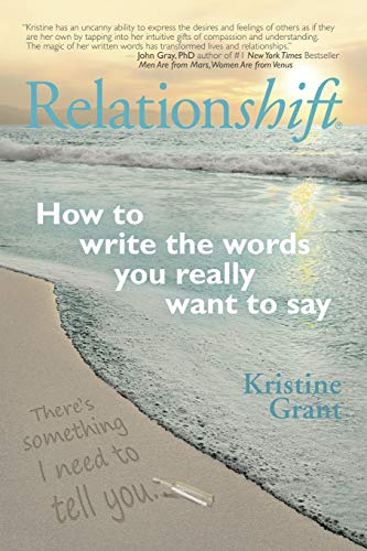 Relationshift: How to Write the Words You Really Want to Say