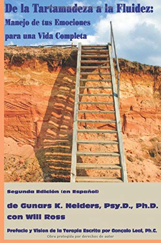 De la Tartamudez a la Fluidez: Manejo de tus emociones para una vida completa (Spanish Edition)